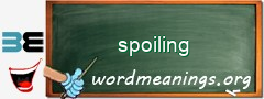 WordMeaning blackboard for spoiling